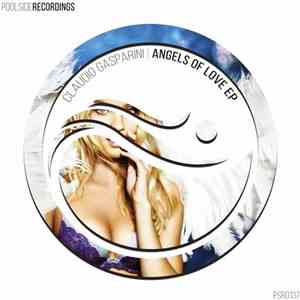 Claudio Gasparini - Angels Of Love EP