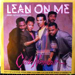 Club Nouveau - Lean On Me (Remix)