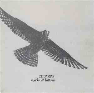 De Dannan - A Jacket Of Batteries