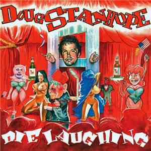 Doug Stanhope - Die Laughing