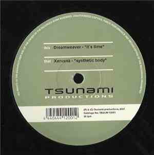 Dreamweaver / Xervana - It's Time / Synthetic Body