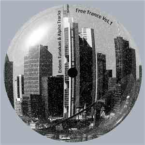 Erdem Tunakan & Alpha Tracks - Free Trance Vol.1