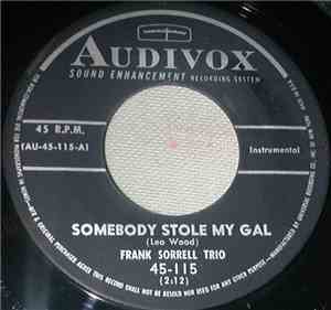 Frank Sorrell Trio - Somebody Stole My Gal