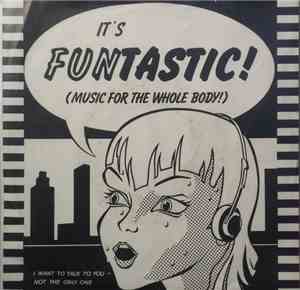 Funtastic  - I Want To Talk To You