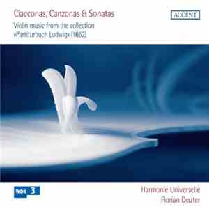 Harmonie Universelle, Florian Deuter - Ciacconas, Canzonas & Sonatas • Viol ...