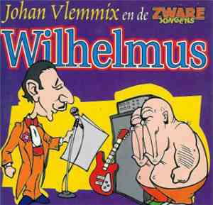 Johan Vlemmix En De Zware Jongens  - Wilhelmus