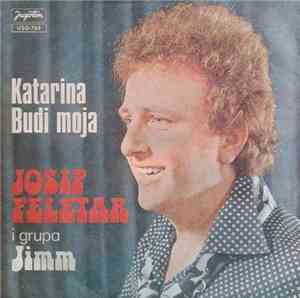 Josip Feletar I Grupa Jimm - Katarina / Budi Moja