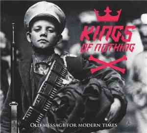 Kings Of Nothing - Old Message For Modern Times