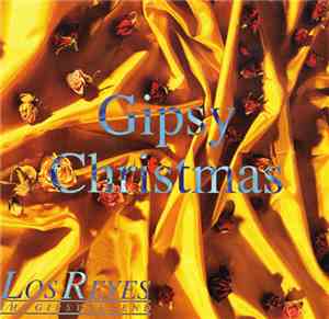 Los Reyes - Gipsy Christmas