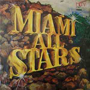 Miami All Stars - Miami All Stars