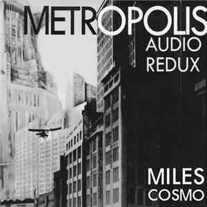 Miles Cosmo - Metropolis: Audio Redux