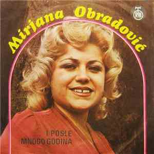 Mirjana Obradović - I Posle Mnogo Godina