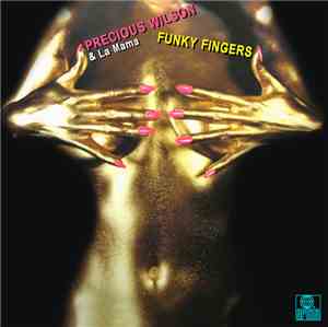 Precious Wilson & La Mama - Funky Fingers