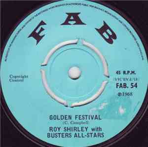 Roy Shirley With Busters All-Stars - Golden Festival / Think About The Future