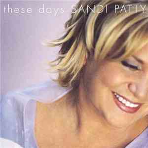 Sandi Patty - These Days