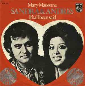 Sandra & Andres - Mary Madonna / It's All Been Said