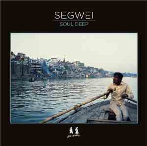 Segwei - Soul Deep