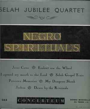 Selah Jubilee Quartet - Negro Spirituals