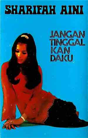 Sharifah Aini - Jangan Tinggalkan Daku