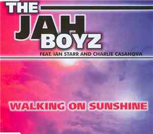 The Jah Boyz - Walking On Sunshine