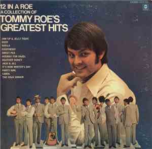 Tommy Roe - 12 In A Roe A Collection Of Tommy Roe's Greatest Hits