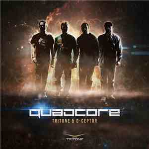 Tritone  & D-Ceptor - Quadcore