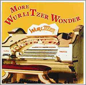 Various - More Wurlitzer Wonder