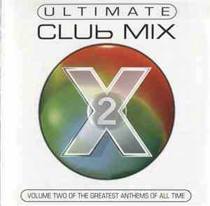 Various - Ultimate Club Mix Volume 2