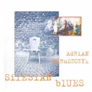 Adrian Maruszczyk - Silesian Blues