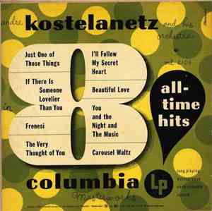 Andre Kostelanetz And His Orchestra - In Eight All-Time Hits