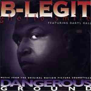 B-Legit featuring Daryl Hall - Ghetto Smile