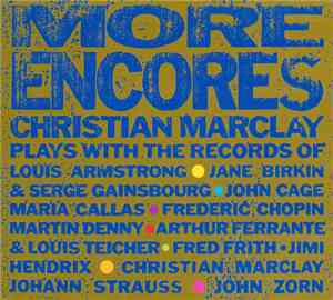 Christian Marclay - More Encores