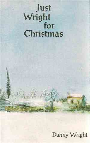 Danny Wright - Just Wright For Christmas