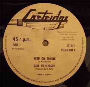 Dave Richardson  - Keep On Trying