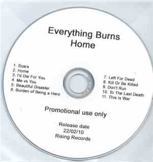 Everything Burns - Home