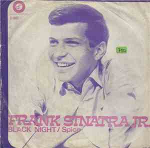 Frank Sinatra Jr. - Black Night / Spice