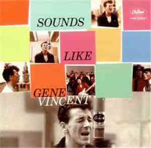 Gene Vincent - Sounds Like Gene Vincent