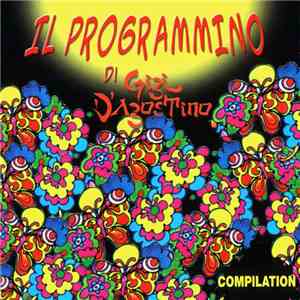 Gigi D'Agostino - Il Programmino Di Gigi D'Agostino