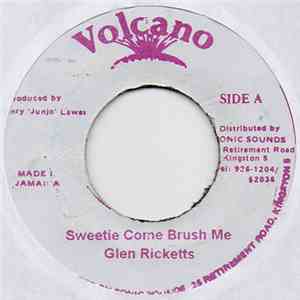 Glen Ricketts - Sweetie Come Brush Me