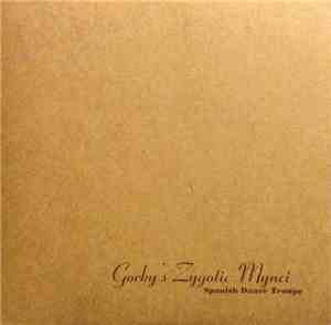 Gorky's Zygotic Mynci - Spanish Dance Troupe
