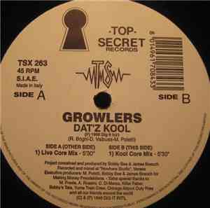 Growlers - Dat'z Kool