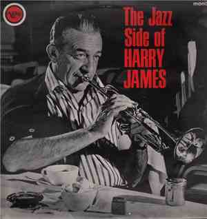 Harry James And His Orchestra - The Jazz Side Of Harry James