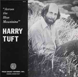 Harry Tuft - Across The Blue Mountains