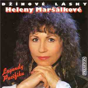 Helena Maršálková, Legendy Pacifiku - Džínové Lásky Heleny Maršálkové