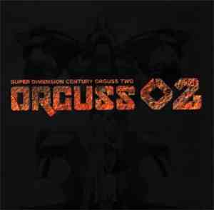 Hikasu - Super Dimension Century Orguss 02 Original Soundtrack