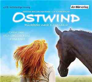 Kristina Magdalena Henn, Lea Schmidbauer - Ostwind - Rückkehr Nach Kaltenba ...