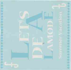 Let's De A Lamode - Summer Vacation