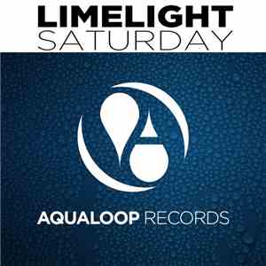 Limelight  - Saturday