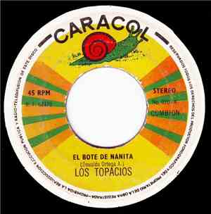 Los Topacios - El Bote De Nanita