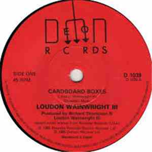 Loudon Wainwright III - Cardboard Boxes